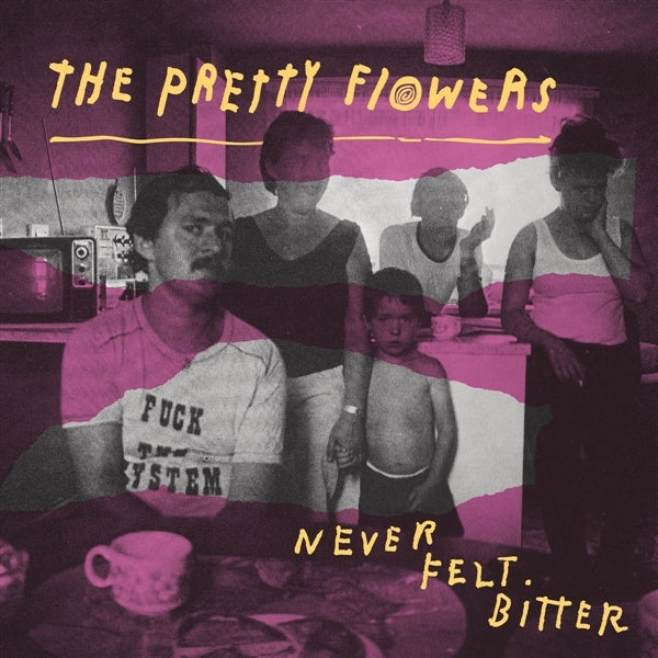  |  Vinyl LP | Pretty Flowers - Never Felt Bitter (LP) | Records on Vinyl