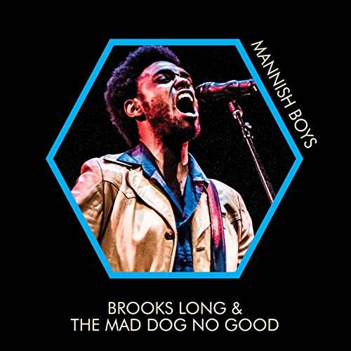  |  Vinyl LP | Brooks & the Mad Dog No Good Long - Mannish Boys (LP) | Records on Vinyl