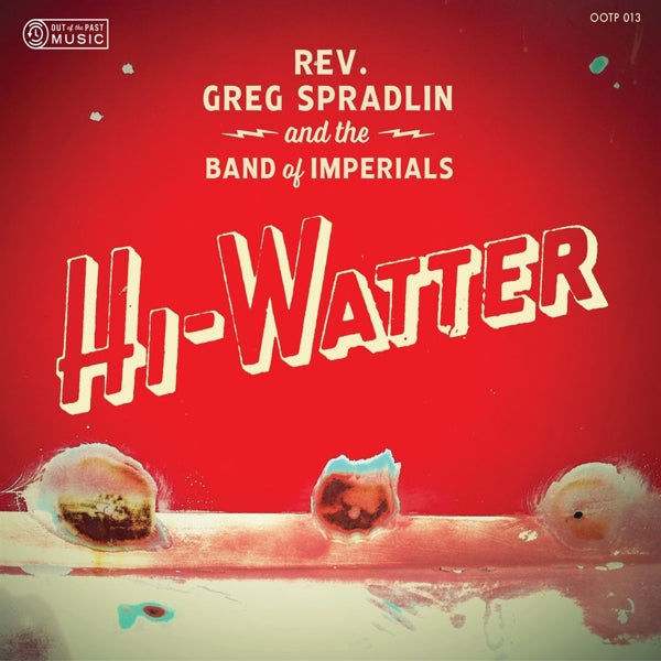  |  Vinyl LP | Greg & Band of Imperials Spradlin - Hi-Watter (LP) | Records on Vinyl