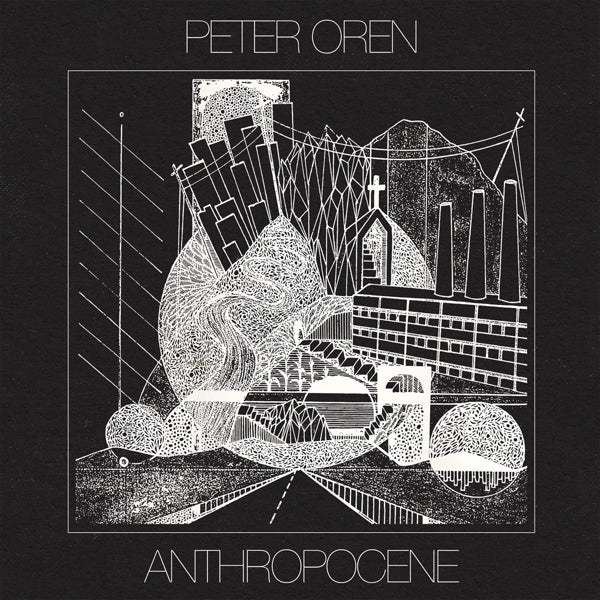  |   | Peter Oren - Anthropocene (LP) | Records on Vinyl