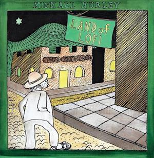 Michael Hurley - Land of Lofi (LP) Cover Arts and Media | Records on Vinyl