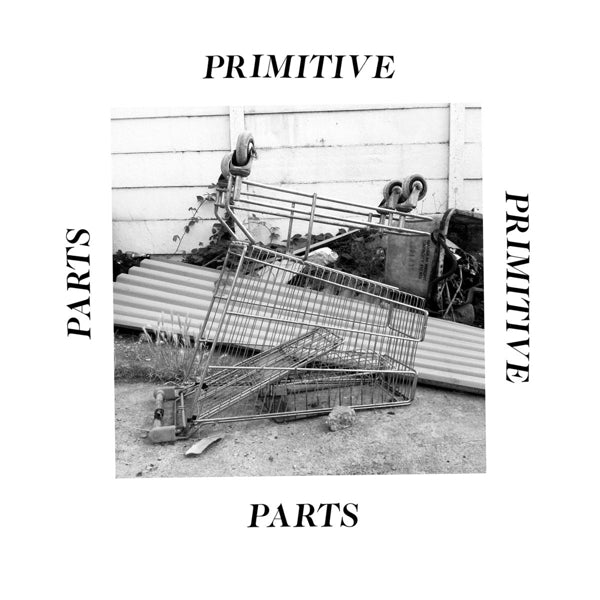  |   | Primitive Parts - Parts Primitive (LP) | Records on Vinyl