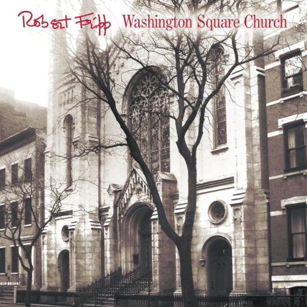  |   | Robert Fripp - Washington Square Church (2 LPs) | Records on Vinyl
