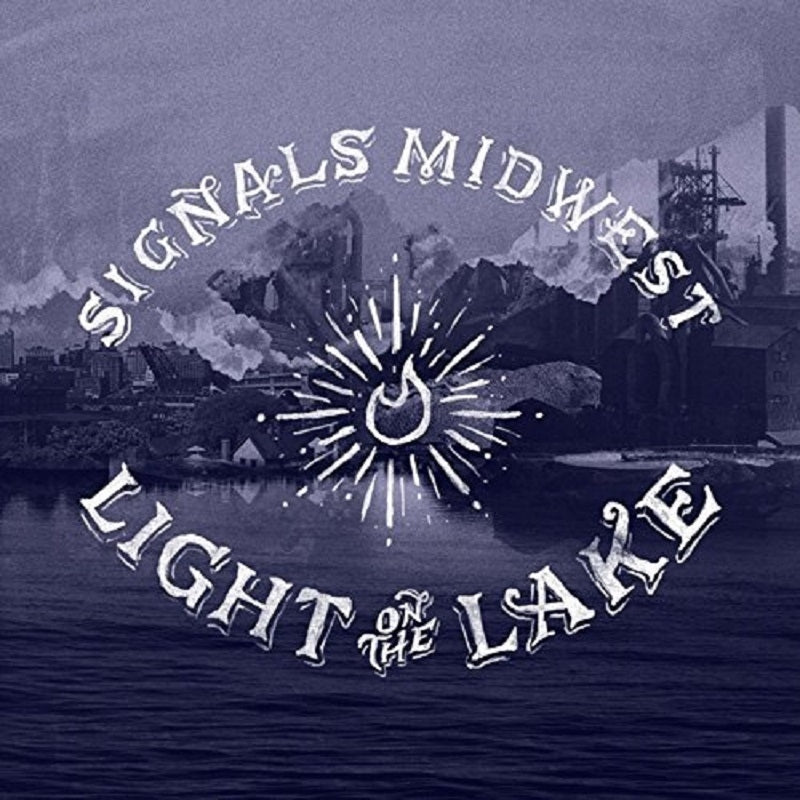  |  Vinyl LP | Signals Midwest - Light On the Lake (LP) | Records on Vinyl