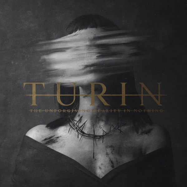  |   | Turin - Unforgiving Reality In Nothing (LP) | Records on Vinyl