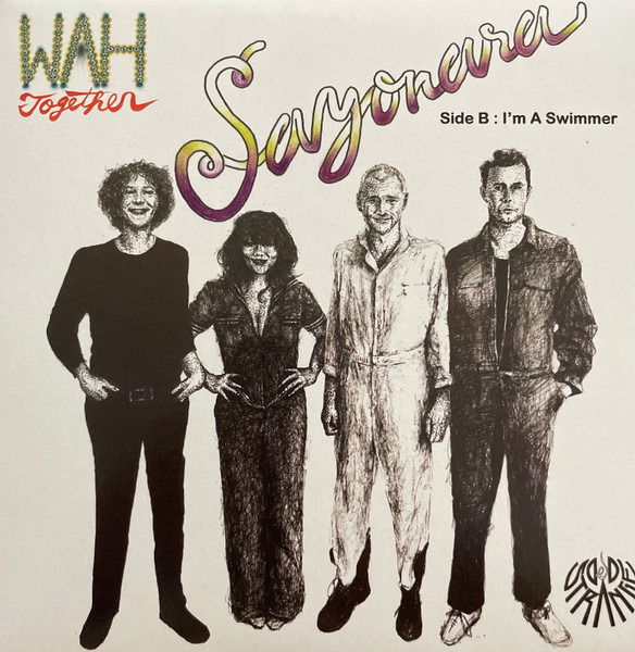 Wah Together - Sayonara / I'm a Swimmer (Single) Cover Arts and Media | Records on Vinyl