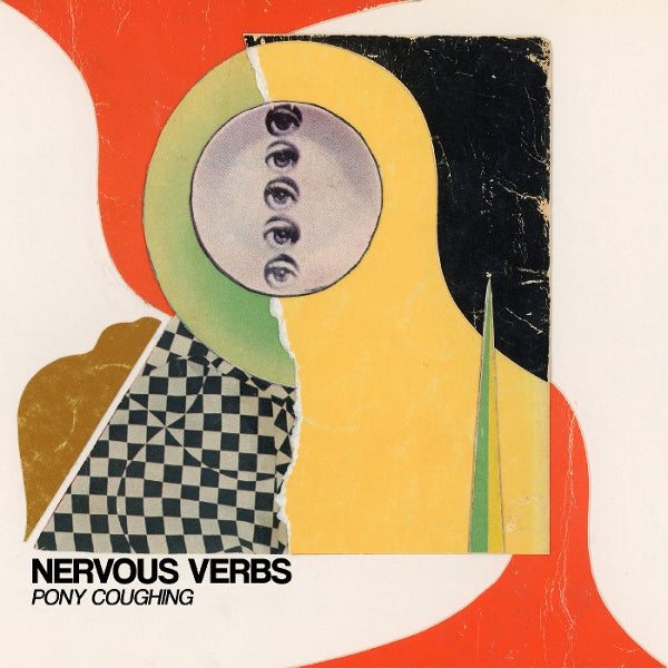  |  Vinyl LP | Nervous Verbs - Pony Coughing (LP) | Records on Vinyl