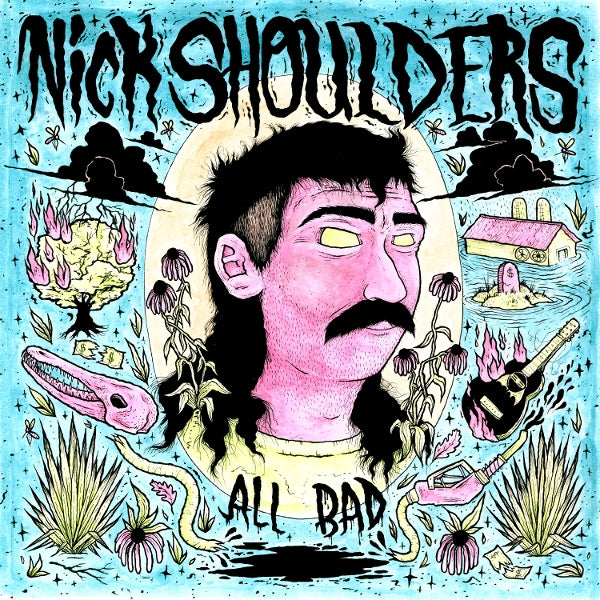 |  Vinyl LP | Nick Shoulders - All Bad (LP) | Records on Vinyl