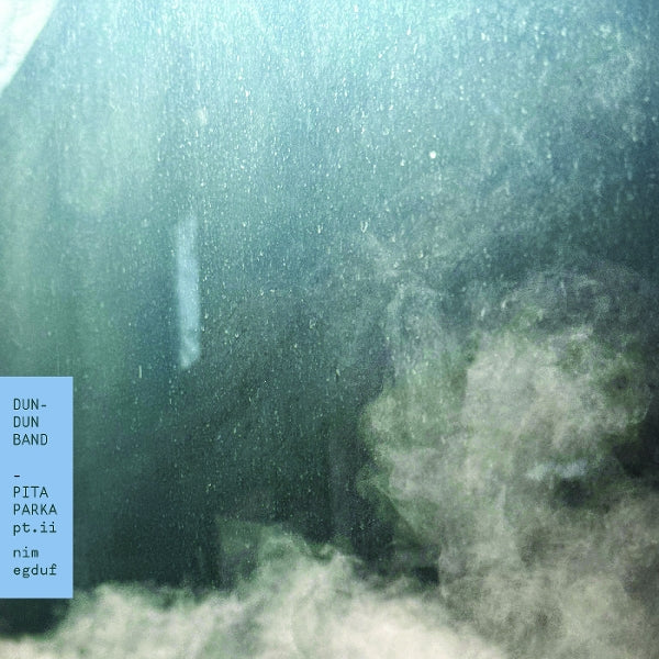  |  Vinyl LP | Dun-Dun Band - Pita Parka, Pt. Ii: Nim Egduf (LP) | Records on Vinyl
