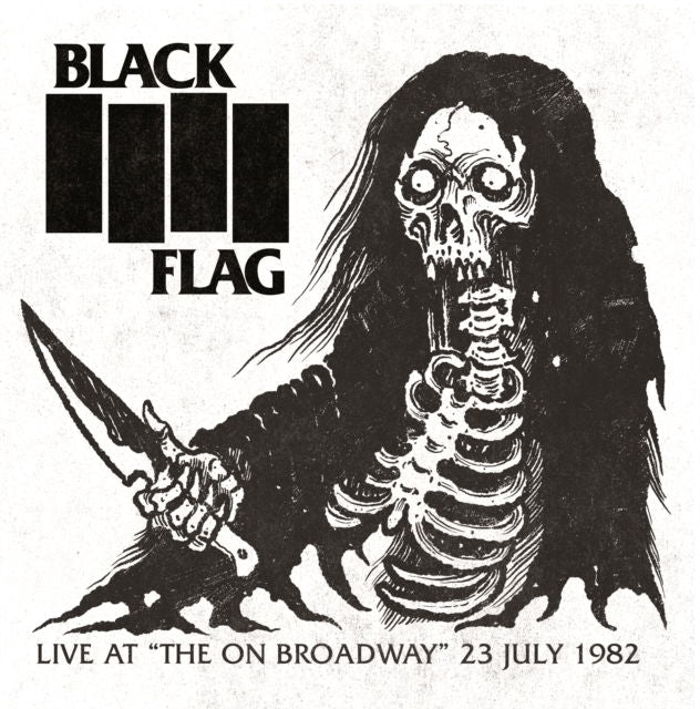 Black Flag - Live At the On Broadway 23 July 1982 (LP) Cover Arts and Media | Records on Vinyl