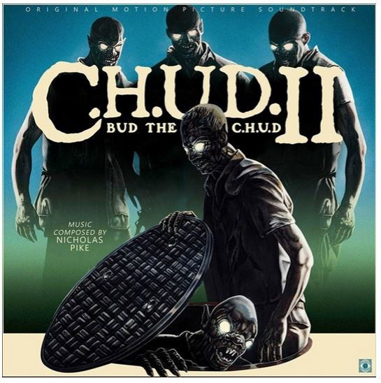 Nicholas Pike - C.H.U.D. Ii (LP) Cover Arts and Media | Records on Vinyl