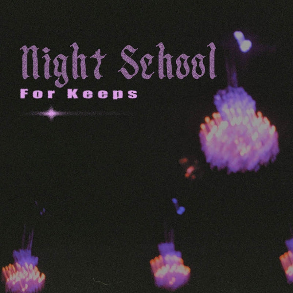  |  Vinyl LP | Night School - For Keeps (LP) | Records on Vinyl