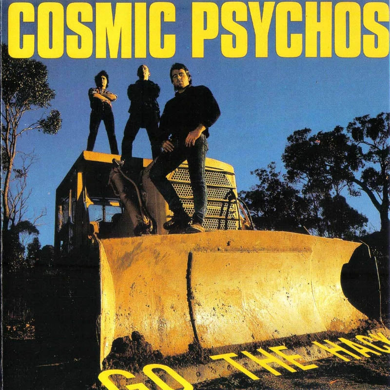  |  Vinyl LP | Cosmic Psychos - Go the Hack (LP) | Records on Vinyl