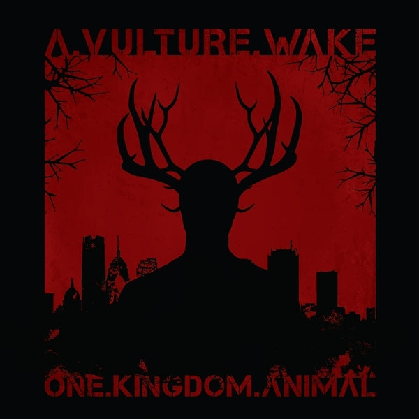  |   | A Vulture Wake - One.Kingdom.Animal (LP) | Records on Vinyl