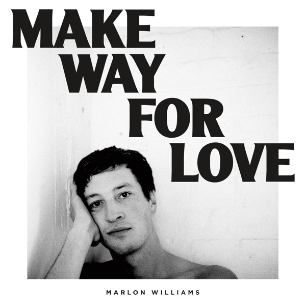  |  Vinyl LP | Marlon Williams - Make Way For Love (LP) | Records on Vinyl