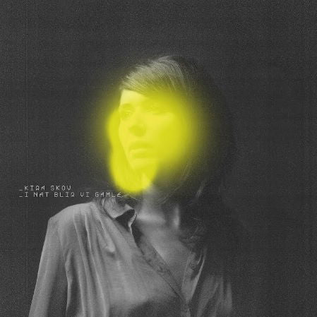  |   | Kira Skov - I Nat Blir Vi Gamle (LP) | Records on Vinyl