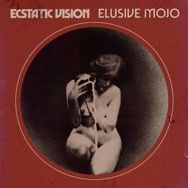  |  Vinyl LP | Ecstatic Vision - Elusive Mojo (LP) | Records on Vinyl
