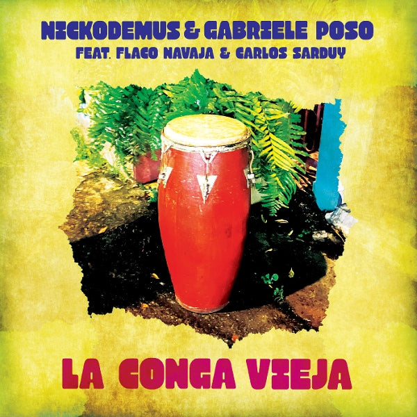  |  12" Single | Gabriele & Nickodemus Poso - La Conga Vieja (Single) | Records on Vinyl