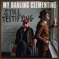  |   | My Darling Clementine - Still Testifying (LP) | Records on Vinyl