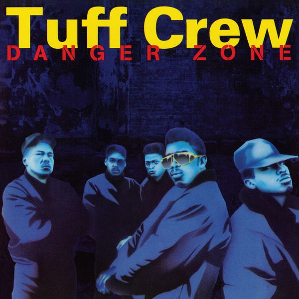 Tuff Crew - Danger Zone (LP) Cover Arts and Media | Records on Vinyl