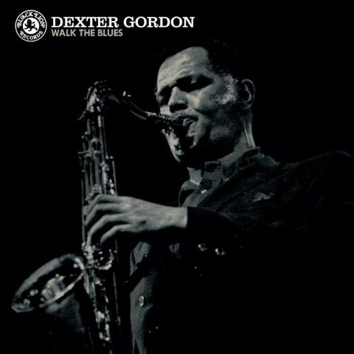  |   | Dexter Gordon - Walk the Blues (LP) | Records on Vinyl
