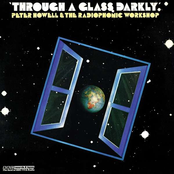  |   | Peter & Radiophonic Workshop Howell - Through a Glass Darkly (LP) | Records on Vinyl