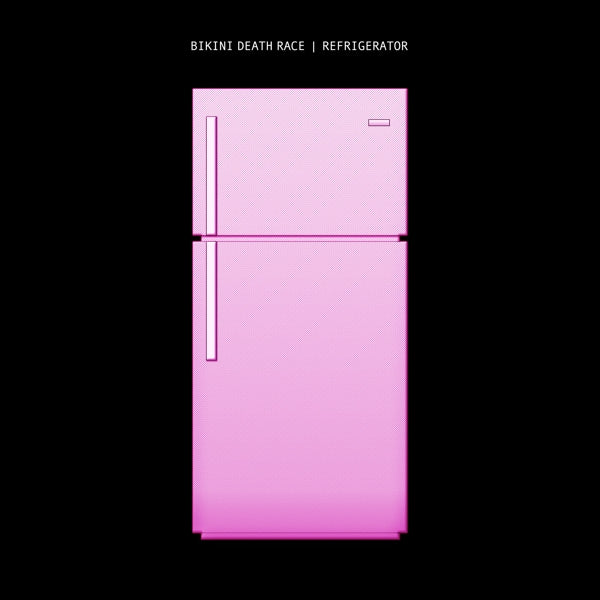  |   | Bikini Death Race - Refrigerator (LP) | Records on Vinyl