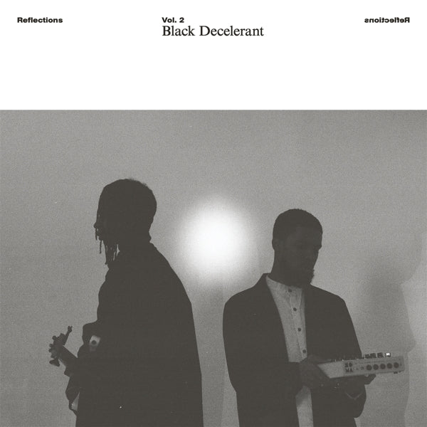  |  Vinyl LP | Black Decelerant - Reflections Vol.2 (LP) | Records on Vinyl