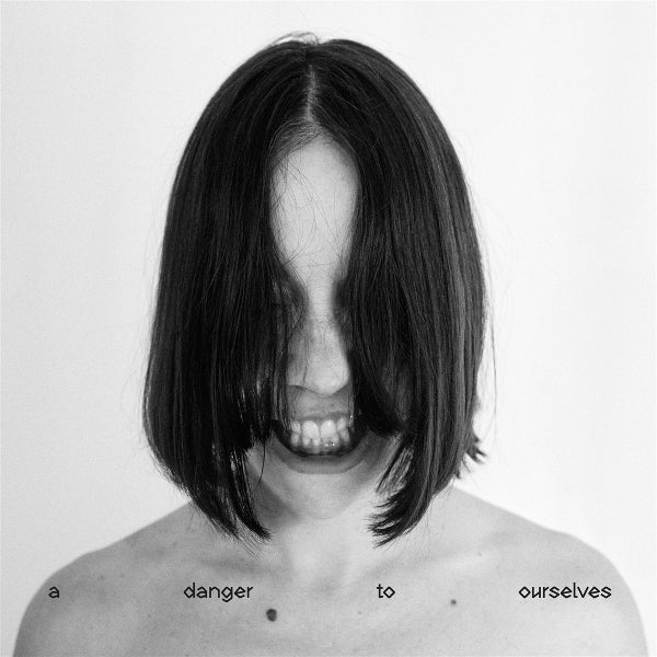  |  Vinyl LP | Lucrecia Dalt - A Danger To Ourselves (LP) | Records on Vinyl