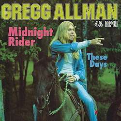 |   | Gregg Allman - Midnight Rider/These Days (Single) | Records on Vinyl