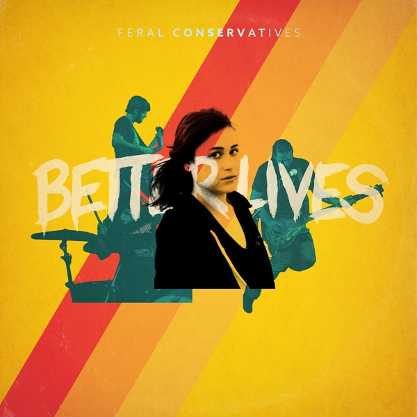  |   | Feral Conservatives - Better Lives (LP) | Records on Vinyl