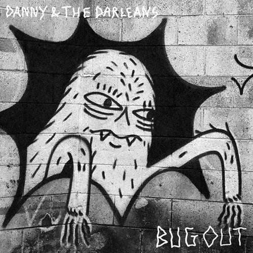  |  Vinyl LP | Danny & the Darleans - Bug Out (LP) | Records on Vinyl