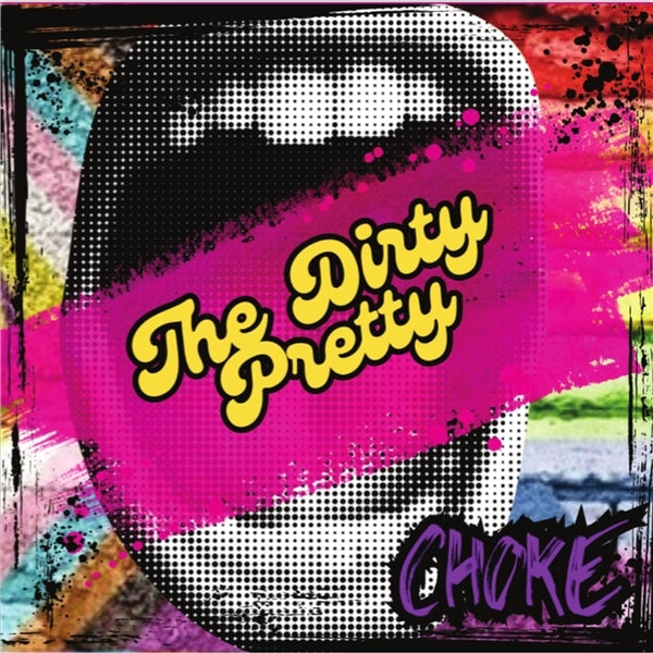  |  Vinyl LP | Dirty Pretty - Choke (LP) | Records on Vinyl