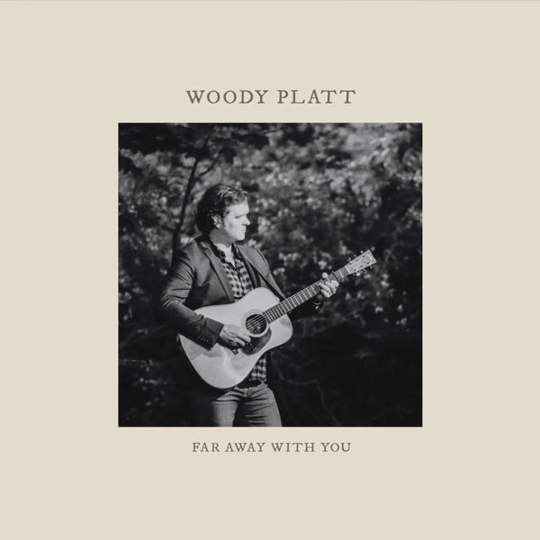  |   | Woody Platt - Far Away With You (LP) | Records on Vinyl