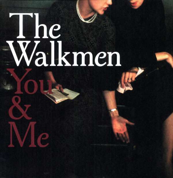Walkmen - You & Me (LP) Cover Arts and Media | Records on Vinyl