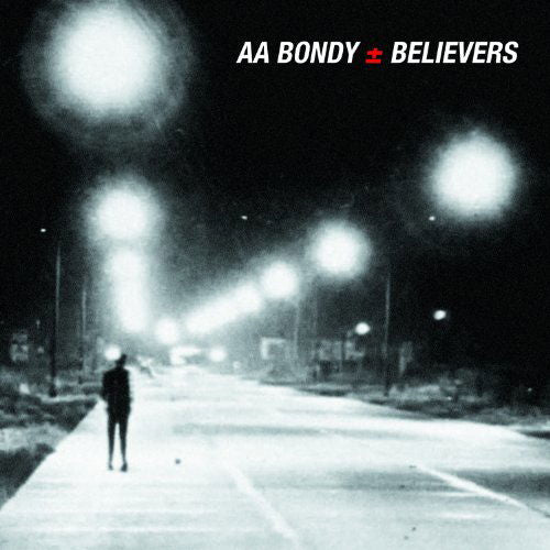  |  Vinyl LP | A.A. Bondy - Believers (LP) | Records on Vinyl