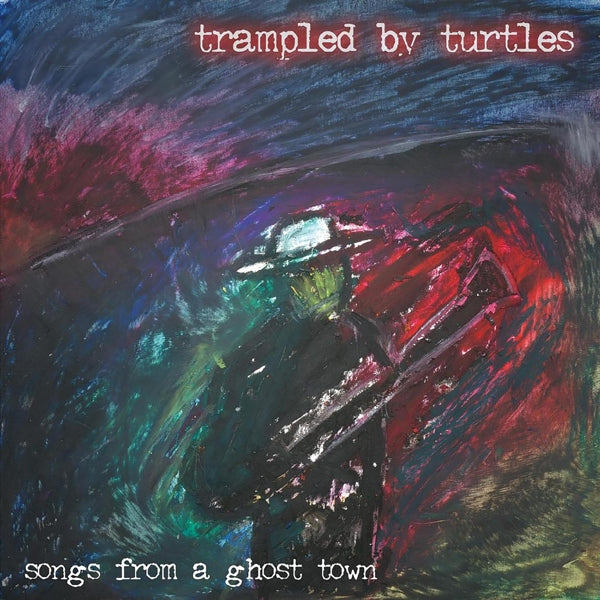  |   | Trampled By Turtles - Songs From a Ghost Town (LP) | Records on Vinyl