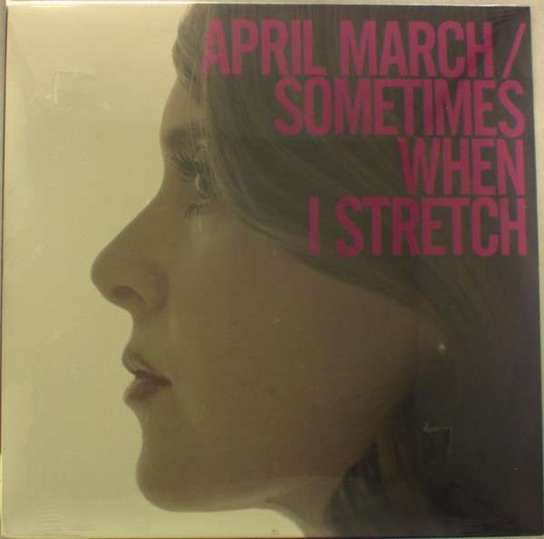  |   | April March - Sometimes When I Stretch (LP) | Records on Vinyl