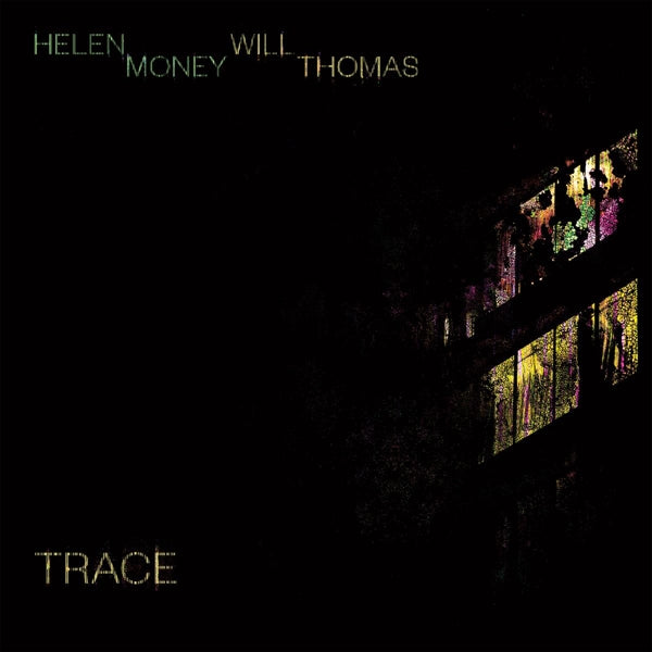  |  Vinyl LP | Helen & Will Thomas Money - Trace (LP) | Records on Vinyl