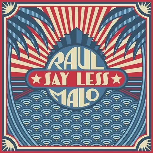  |   | Raul Malo - Say Less (LP) | Records on Vinyl