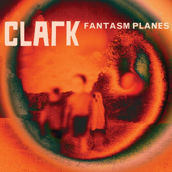 Clark - Fantasm Planes (Single) Cover Arts and Media | Records on Vinyl