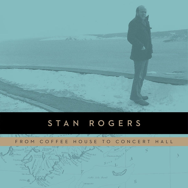  |  Vinyl LP | Stan Rogers - From Coffeehouse To Concert Hall (LP) | Records on Vinyl