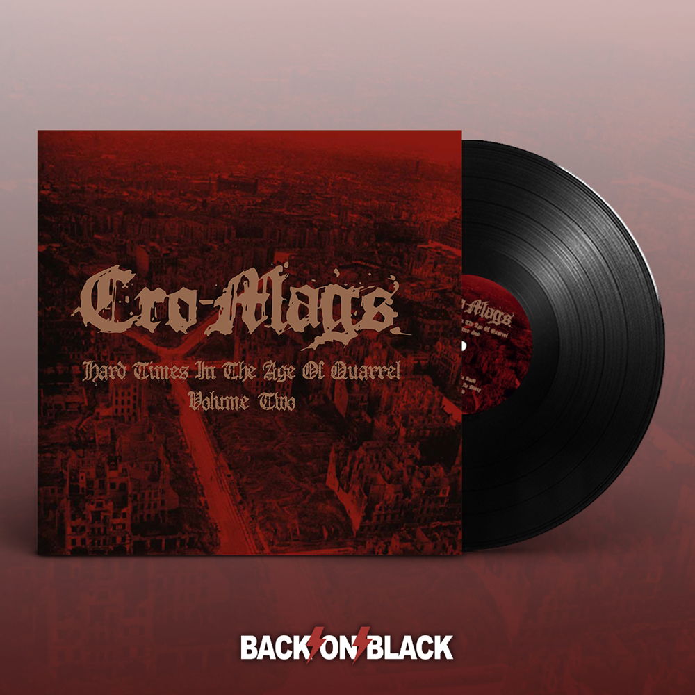  |   | Cro-Mags - Hard Times In the Age of Quarrel Vol.2 (2 LPs) | Records on Vinyl