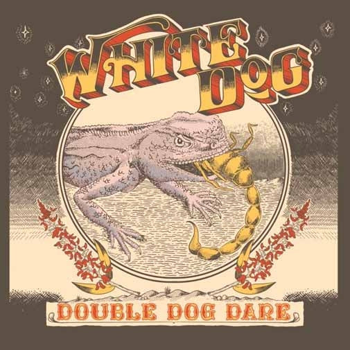  |  Vinyl LP | White Dog - Double Dog Dare (LP) | Records on Vinyl