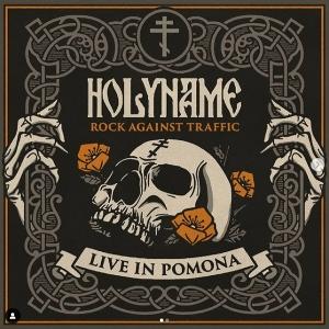 Holyname - Rock Against Traffic: Live In Pomona (2 LPs) Cover Arts and Media | Records on Vinyl