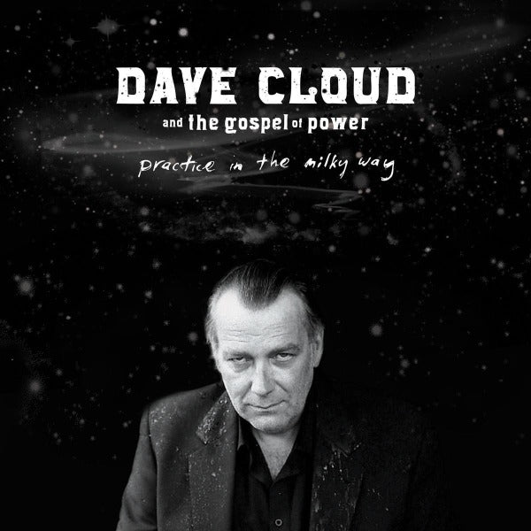  |   | Dave & the Gospel of Power Cloud - Practice In the Milky Way (LP) | Records on Vinyl