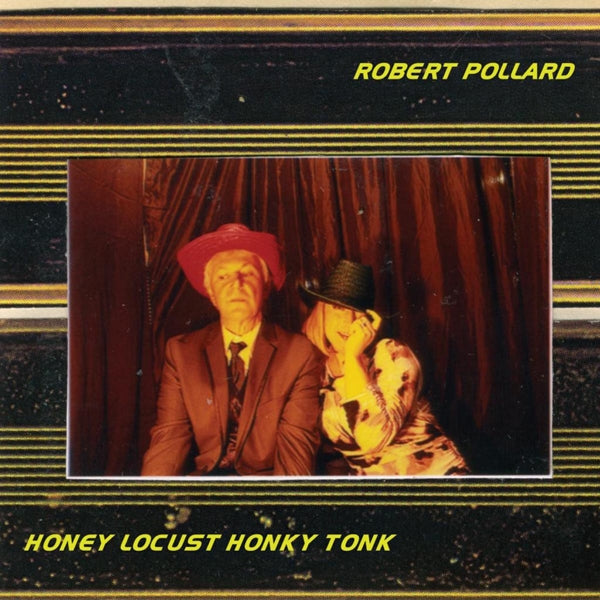  |   | Robert Pollard - Honey Locust Honkey Tonk (LP) | Records on Vinyl