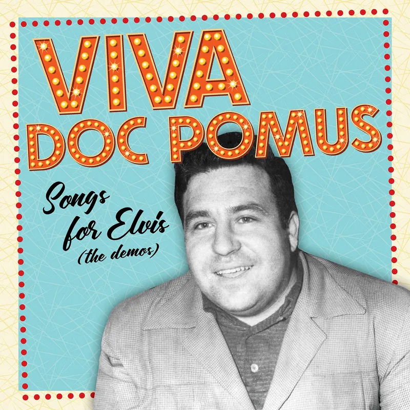 Doc Pomus - Viva Doc Pomus: Songs For Elvis (the Demos) (2 LPs) Cover Arts and Media | Records on Vinyl