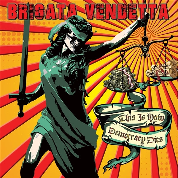  |  Vinyl LP | Brigada Vendetta - This is How Democracy Dies (LP) | Records on Vinyl