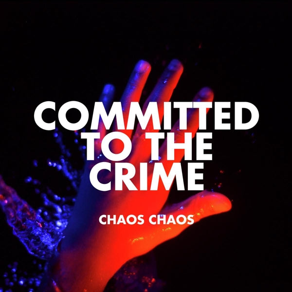  |   | Chaos Chaos - Committed To the Crime (LP) | Records on Vinyl